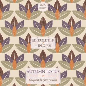 Peut inclure: Un motif de surface numérique présentant un motif répétitif de fleurs de lotus dans des tons de brun, violet, orange et vert sauge sur un fond crème. Les textes incluent DIGITAL PRODUCT, EDITABLE TIFF + JPEG (A3) et AUTUMN LOTUS Original Surface Pattern.