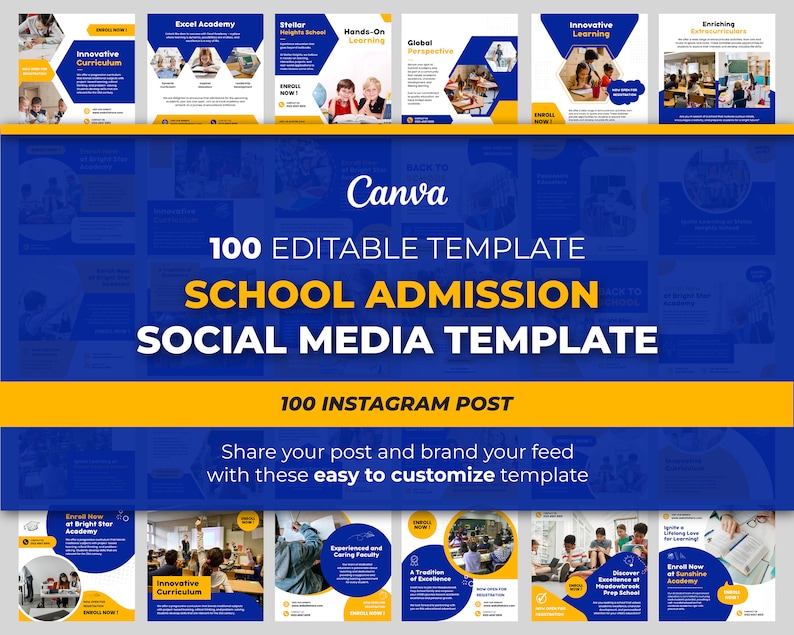 May include: A collage of 100 editable social media templates for school admissions. The templates feature a blue and yellow color scheme with images of children in classrooms. The text "100 Editable Template School Admission Social Media Template" is displayed in a yellow banner.