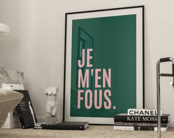 Je M'en Fous Print · I Don't Care In French · Emerald Green Decor · Eclectic Wall Art · Maximalist Decor · French Poster · Pink Wall Art