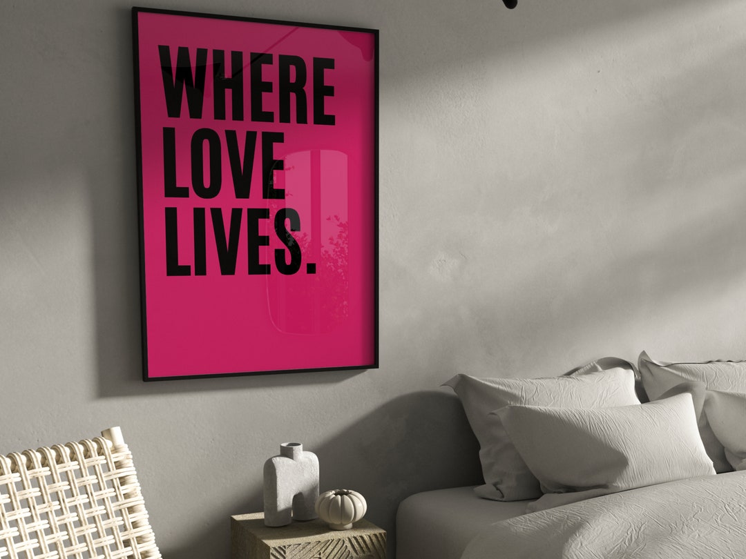 Where Love Lives Art Print Bright Wall Art, Pink & Black Wall Art