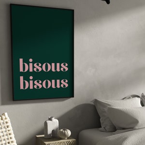 Bisous Bisous Kiss Art Print · Dark Green Wall Art · Pink Wall Art · Pop Art · Above Bed Decor · Bedroom Wall Art · French Poster