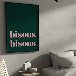Bisous Bisous Kuss Kunstdruck · Dunkelgrüne Wandkunst · Pinke Wandkunst · Pop Art · Über dem Bett Dekor · Schlafzimmer Wandkunst · Französisches Poster