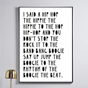 I Said A Hip Hop Rappers Delight Print DIGITAL DOWNLOAD Rap Lyrics Wall Art · Best Gift For Him · Song Lyrics Poster · Printable Wall Art