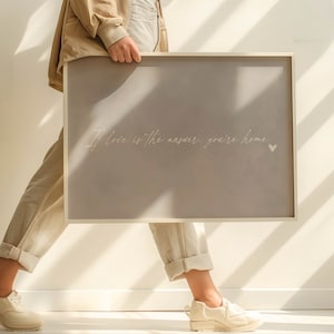 Neutral Si el amor es la respuesta Impresión de arte de pared, Estás en casa, Arte minimalista de la pared del dormitorio, Arte horizontal, Parejas Novio Novia Regalo