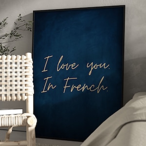 Índigo y oro Te amo en impresión de arte francés, arte de pared azul oscuro, decoración del dormitorio, póster francés, regalo de San Valentín para él su novio