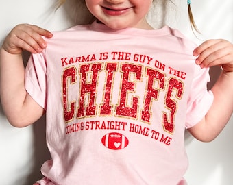 Toddler Chiefs Shirt | Karma is the Guy on the Chiefs -  Tee Sparkly | Bella Canvas Brand | Kansas City Football | PRINTED SPARKLES!!