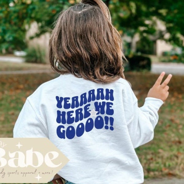 Kids Dallas Yeah Here We Go! | Gildan Youth crewneck sweatshirt | Back Design ONLY with Solid Front | Dak, Cowboys Football, Game Day Outfit