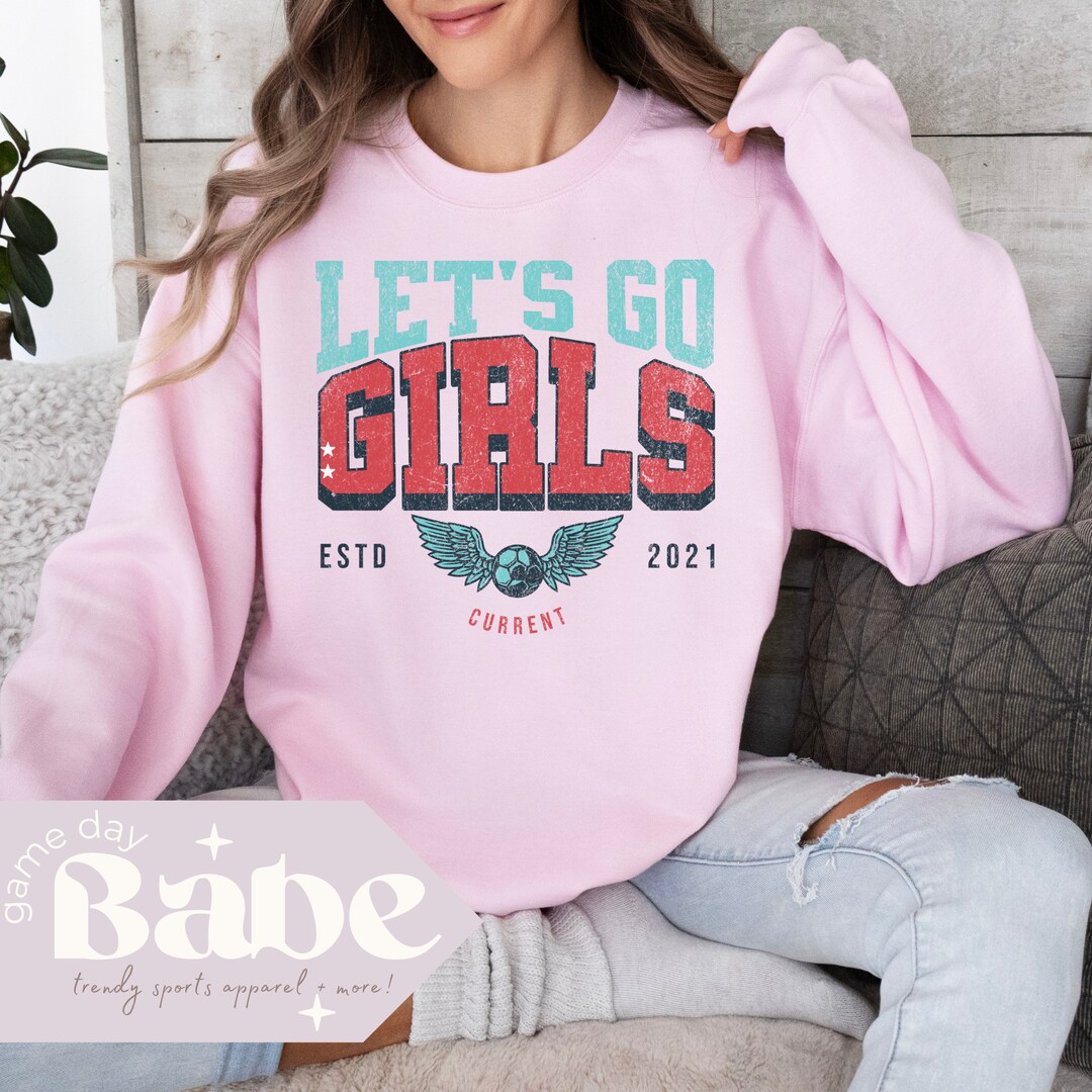 KC Women's Soccer Gildan Unisex Sweatshirt Let's Go Girls Game Day