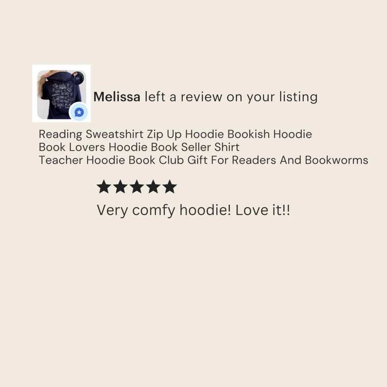 May include: A navy blue hoodie with white text, part of a customer review. The text includes "Reading Sweatshirt," "Bookish Hoodie," and "Book Lovers Hoodie." The review states "Very comfy hoodie! Love it!!"