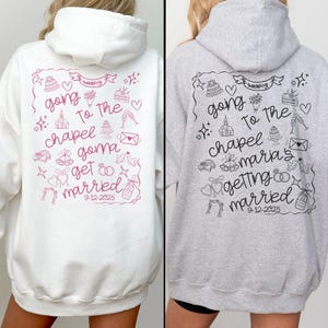 Bridal party getting ready outfit zip up hoodie, going to the chapel with front and back design. Personalized with bride's name and wedding date.