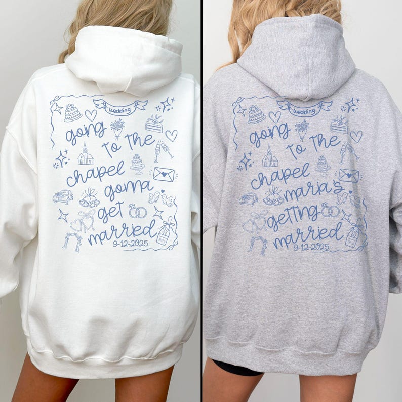 Bridal party getting ready outfit zip up hoodie, going to the chapel with front and back design. Personalized with bride's name and wedding date.