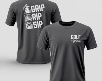 GRIP. RIP. SIP. Golf Shirt Graphic