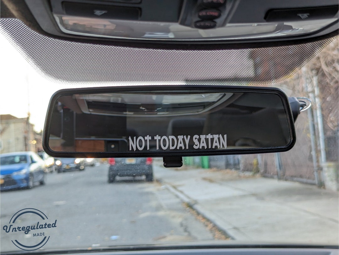 Not Today Satan Decal, Rearview Mirror Decal, Car Rearview Mirror