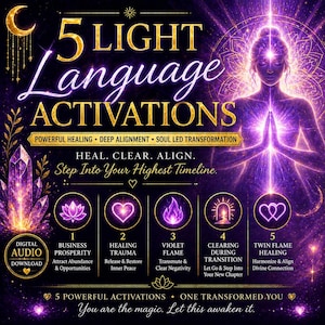 May include: A digital art graphic with a dark purple background features the text "5 LIGHT Language ACTIVATIONS." It includes illustrations of a woman, crystals, and symbols. The text promotes powerful healing, deep alignment, and soul-led transformation. The image also includes the text "You are the magic. Let this awaken it."