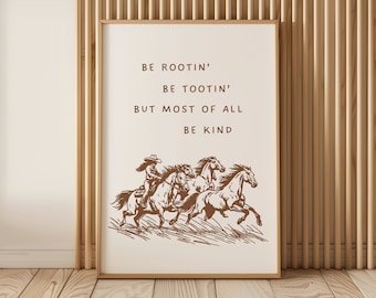 Be Rootin Be Tootin Western Art Print | Southwestern Wall Art Sign (Digital Download)