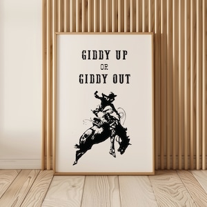 Póster con cita de vaquero, arte de pared occidental, Giddy Up o Giddy Out, impresión de rodeo, desierto, país, suroeste, moderno, minimalista, decoración de pared del salvaje oeste
