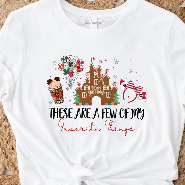 Retro These Are a Few of my Favorite Things Disney Christmas Shirt, Mickey And Friends Christmas, Disney Christmas Family, comfy colors