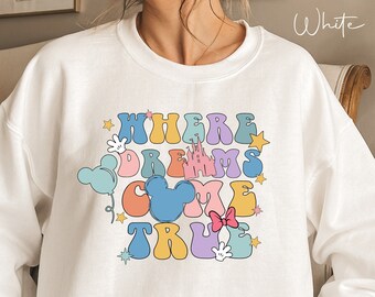Disney Where Dreams Come True Sweatshirt, Disneyland Christmas Sweatshirt, Christmas Family Shirt, Disney World Sweatshirt,Christmas Sweater