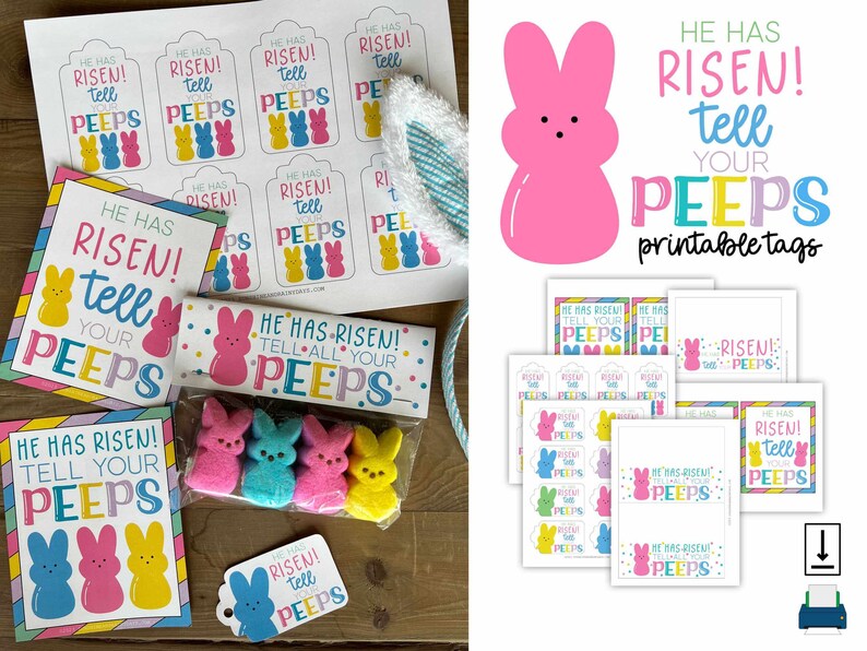 Printable He Has Risen Tell Your Peeps Tags Easter Peeps Easter Treat
