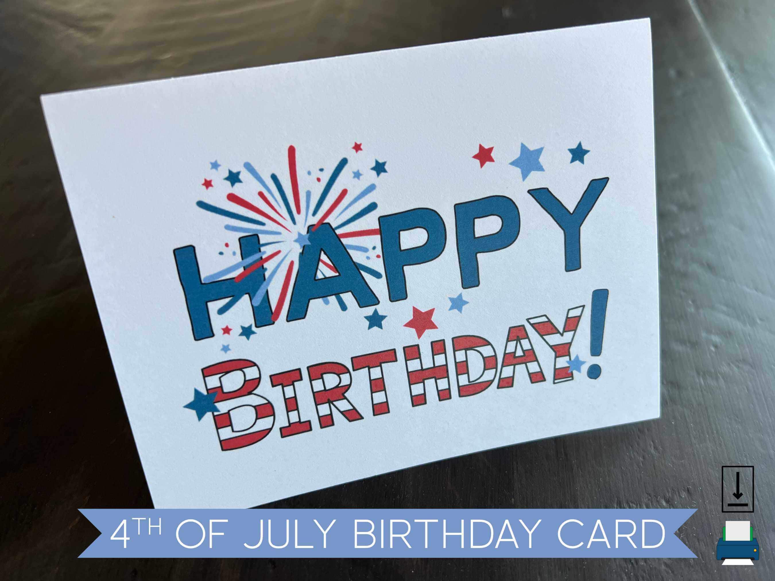 Printable 4th of July Birthday Card Fourth of July Birthday Printable Printable 4th of July Birthday Card Fourth of July Birthday Printable