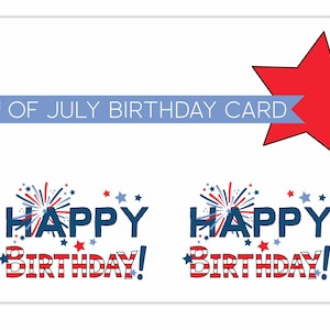 Op de afbeelding: Een printbare 4 juli verjaardagskaart met een rode ster en twee "Happy Birthday!"-berichten met rood-wit-blauwe vuurwerk en sterren.