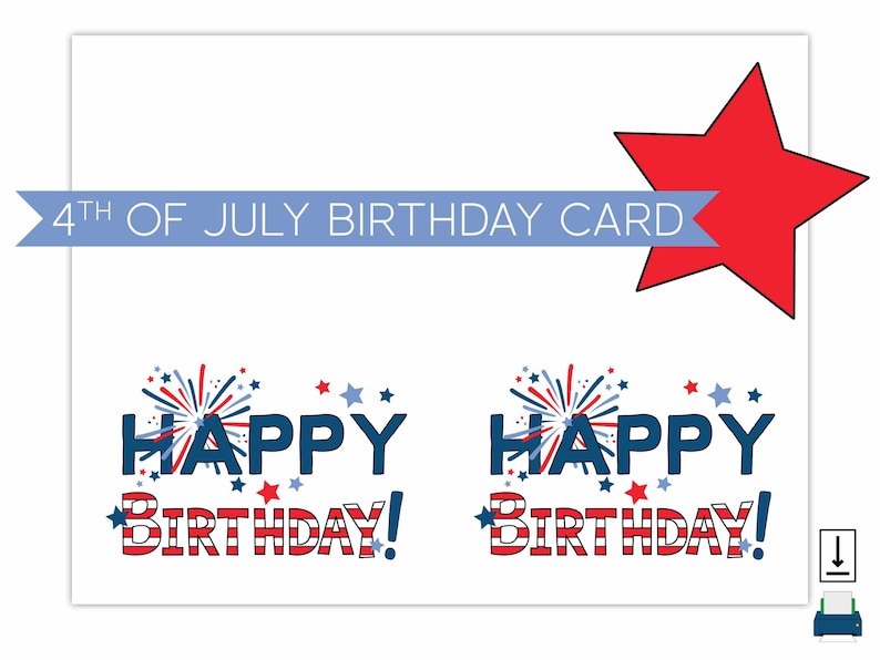 Printable 4th of July Birthday Card • Fourth of July Birthday Printable 4th of July Birthday Card • Fourth of July Birthday