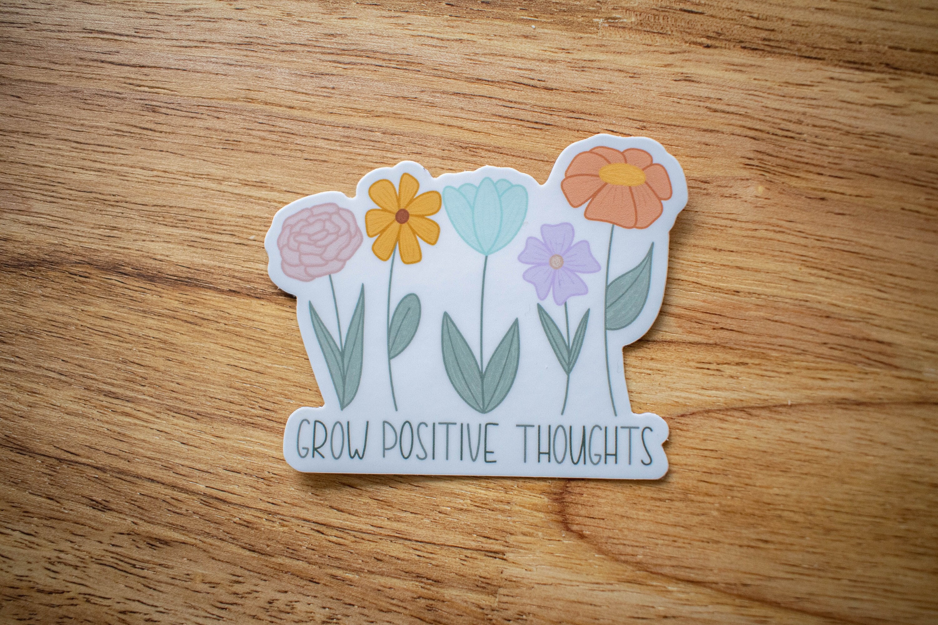 Positive Sticker Growing Grow Positive Thoughts Sticker | Floral Sticker | Matte Waterproof ...
