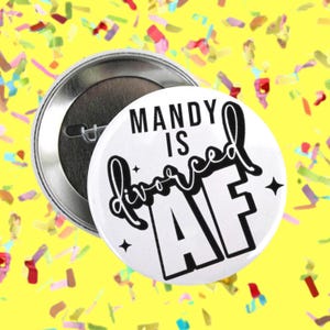 custom divorced af button funny divorce gifts for her bff divorcing must haves for breakup basket divorcee party best friend divorce present