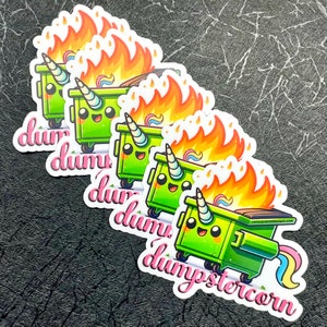 May include: Five stickers featuring a green dumpster with flames and a unicorn horn. The text "dumpstercorn" is written in pink on the bottom sticker.