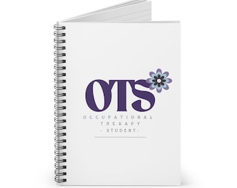 May include: White spiral notebook with a purple logo that says "OTS" with a stylized flower. The text below the logo says "Occupational Therapy - Student - "