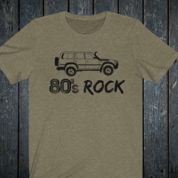 80s Rock Toyota Land Cruiser 80 Series Tshirt - Landcruiser Shirt for every FJ80 fan! Makes a great gift!