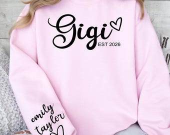 Custom Gigi Sweatshirt, Gigi Sweatshirt, Personalized Children Names Hoodie, Grandma Sweatshirt, Gigi Est 2026 Shirt, Gigi Hoodie