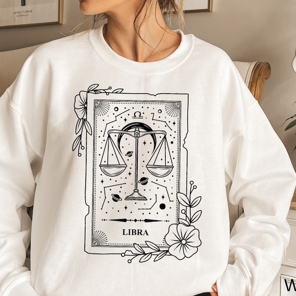 Libra Sweatshirt, Libra Zodiac Crewneck, Horoscope Shirt, Gift for Libra Girl, October Birthday, Astrology Related Shirt, Libra B-day Gifts