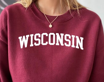Wisconsin Sweatshirt, Women's Sweatshirt, Wisconsin Home Sweater, Trip to Wisconsin Sweatshirts, Wisconsin Gift Shirt, Wisconsin Mama Gif