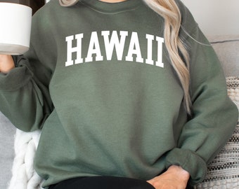 Hawaii State Sweatshirt, Hawaii Sweatshirt, Hawaii Shirts for Women, Hawaii Sweater, Hawaii Mama, Hawaii Shirt, Hawaii Crewneck, Hawaii Mom