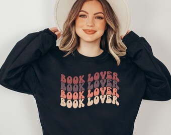 Book Lover Sweatshirt, Book Sweatshirt, Book Gift, Reading Sweatshirt, Gift for Book Lover, Book Nerd Sweatshirt, Bookish Sweatshirt Gift