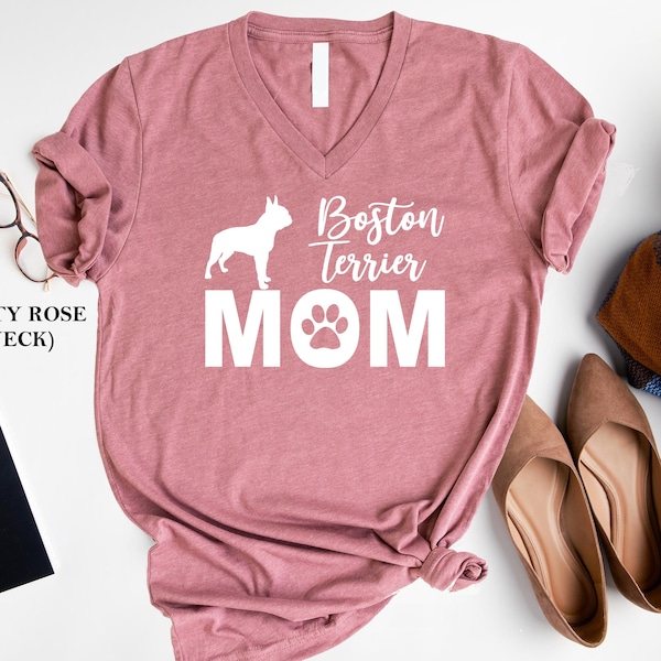 Boston Terrier Shirt, Boston Terrier Mom T-Shirt, Dog Mom Shirt, Dog Lover Shirt, Gift For Dog Mom, Dog Mom T-Shirt, Gift For Dog Lover
