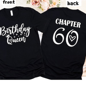 Chapter 60 Shirt, Birthday Shirt For Women, Birthday Queen Shirt, Sixty Birthday Shirt, 60th Birthday Party Shirts, 60th Birthday Squad,