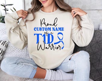Personalized T1D Warrior Sweatshirt, Custom Name Hoodie, Type 1 Diabetes
