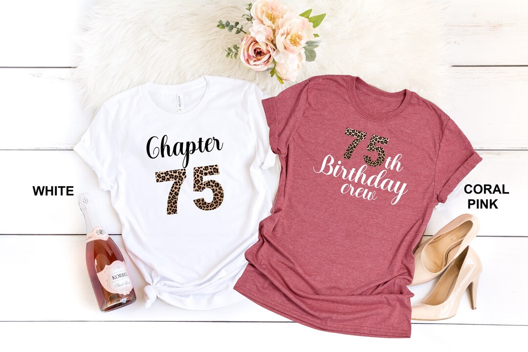 75th Birthday Crew Shirt, Family Birthday Reunion Shirt, Birthday Trip ...