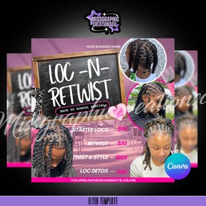 May include: A flyer for hair services with the text "LOC-N-RETWIST" and "BACK TO SCHOOL SPECIAL". The flyer includes images of different hairstyles, service names, and a website address. The flyer is in shades of pink and purple.