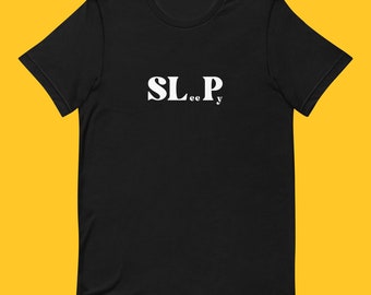 SLeePy Tee | Speech Therapy Shirt | SLP Tshirt | SLP grad gift | Cf Slp | Speech Pathologist Tshirt