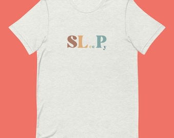 SLeePy Tee | Speech Therapy Shirt | SLP Tshirt | SLP grad gift | Cf Slp | Speech Pathologist Tshirt
