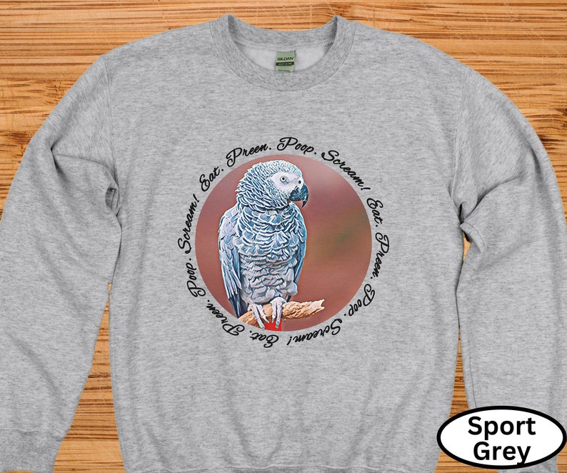 Congo African Grey Eat. Preen. Scream. Poop African Grey Shirt, Bird Mom Gifts, Bird Dad Shirt