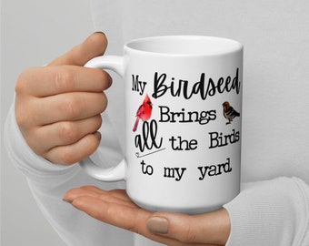 Bird Feeder Mug | Funny Bird Mug for Mom | Birdwatching Mug for Her | Birdwatcher Mugs For Mom