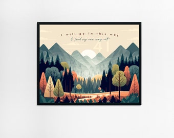 I will go in this way #41 Inspired  Art Print