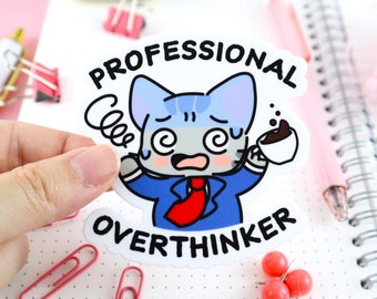 Professional Overthinker Kitty Matte Vinyl Sticker, Water Bottle Sticker, Car Decal, Laptop Sticker, Kawaii Stickers, Cat Sticker, Overthink