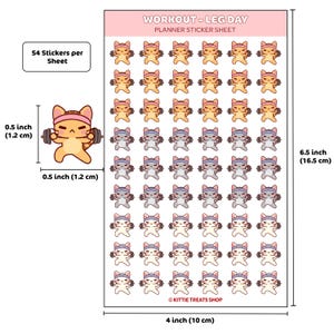 May include: A planner sticker sheet with 54 stickers. The stickers feature cartoon cats lifting weights, wearing headbands. The sheet is 4 inches wide and 6.5 inches tall. The text "WORKOUT - LEG DAY" and "KITTIE TREATS SHOP" are visible.