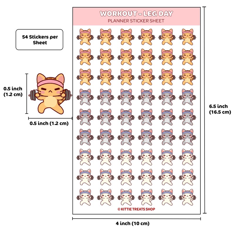 May include: A planner sticker sheet with 54 stickers. The stickers feature cartoon cats lifting weights, wearing headbands. The sheet is 4 inches wide and 6.5 inches tall. The text "WORKOUT - LEG DAY" and "KITTIE TREATS SHOP" are visible.