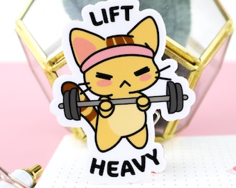 Lift Heavy Matte Vinyl Sticker, Water Bottle Sticker, Car Decal, Laptop Stickers, Helmet Sticker, Kawaii Stickers, Cat Sticker, Weight Lift